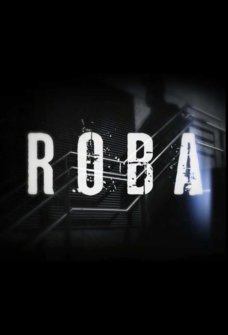 Roba (2012) — affiche série et bande-annonce