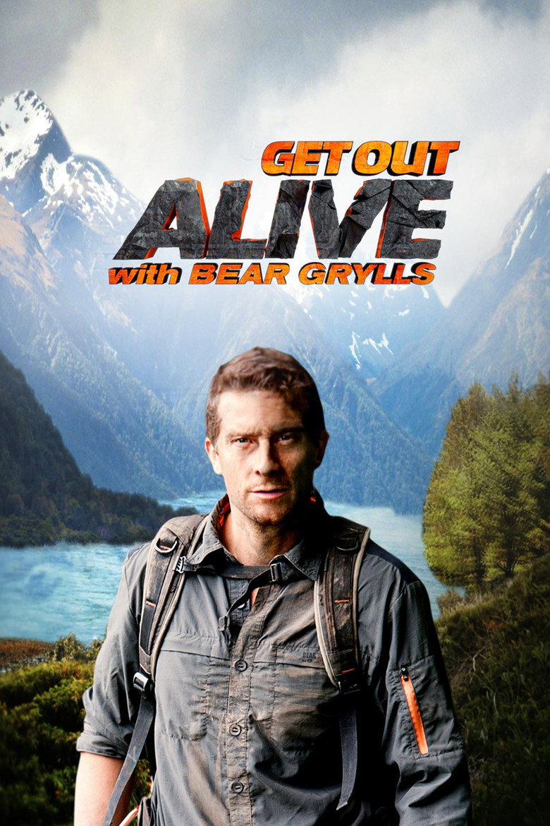 Get Out Alive with Bear Grylls (2013) — affiche série et bande-annonce
