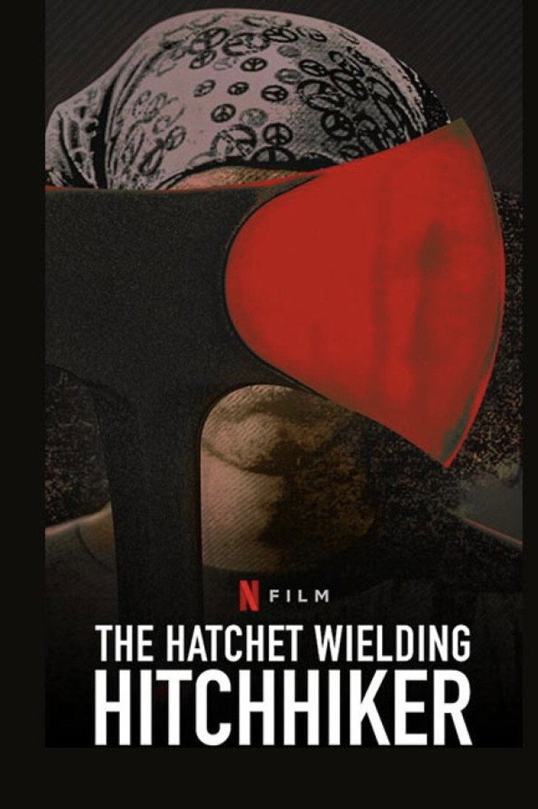 The Hatchet Wielding Hitchhiker (2023) — affiche film et bande-annonce