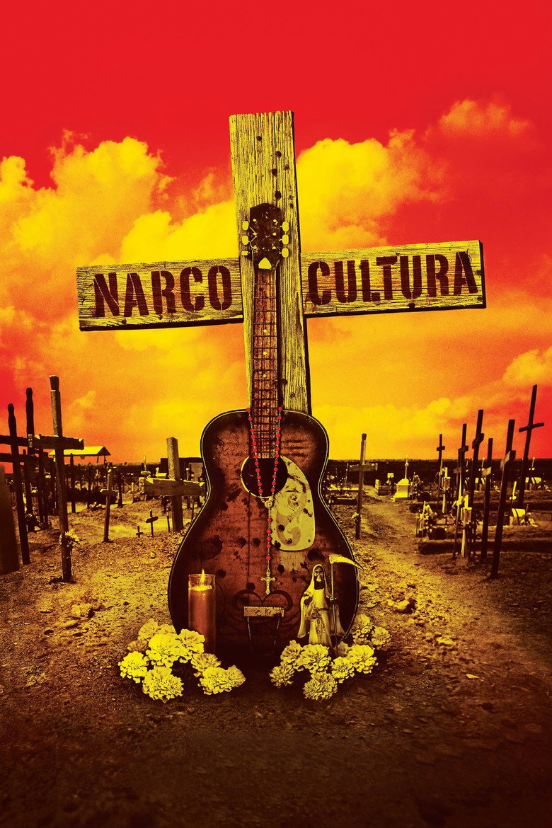 Narco Cultura (2013) — affiche film et bande-annonce