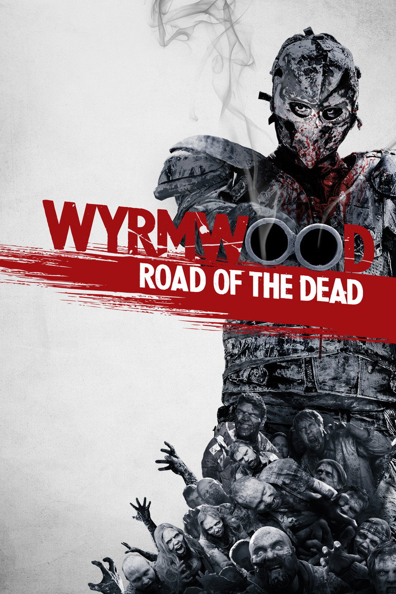 Wyrmwood: Road of the Dead (2014) — affiche film et bande-annonce