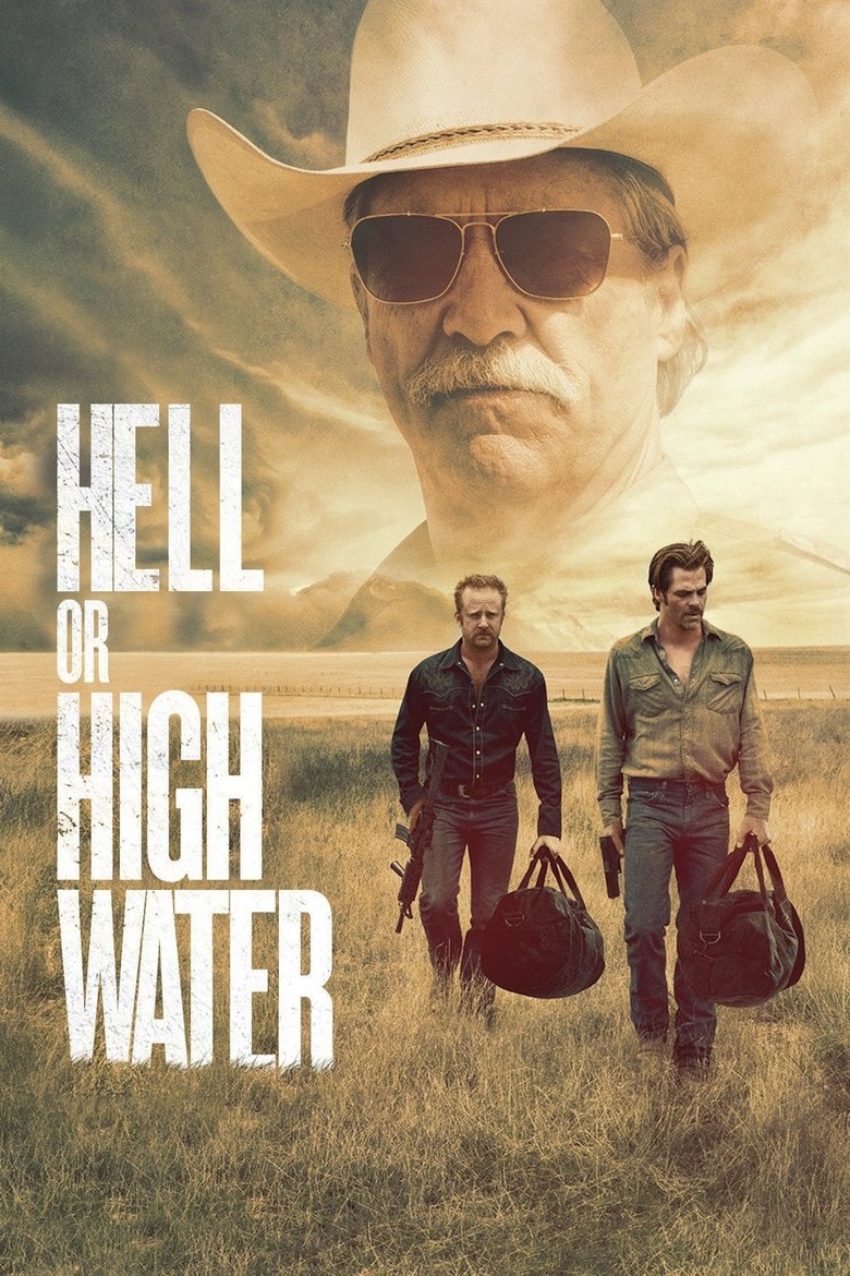 Hell or High Water (2016) — affiche film et bande-annonce