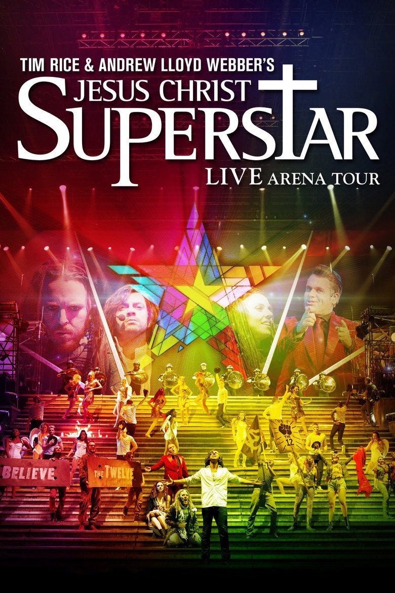 Jesus Christ Superstar: Live Arena Tour (2012) — affiche film et bande-annonce