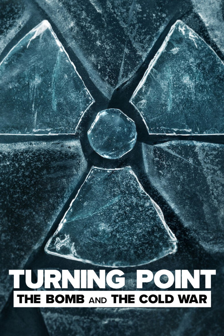 Turning Point: The Bomb and the Cold War (2024) — affiche série et bande-annonce