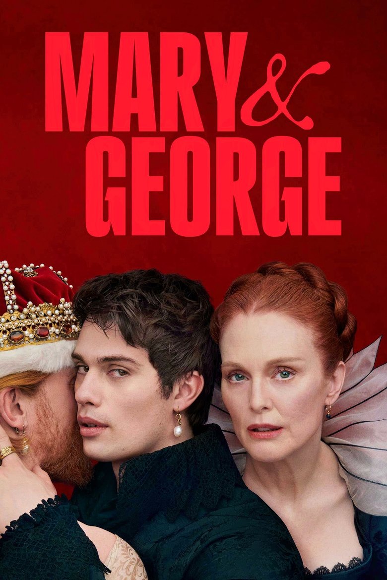 Mary & George (2024) — affiche série et bande-annonce