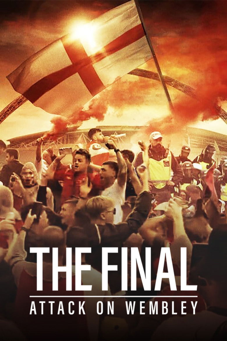 The Final: Attack on Wembley (2024) — affiche film et bande-annonce