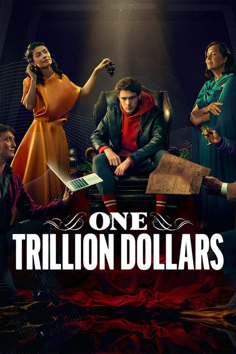 One Trillion Dollars (2023) — affiche série et bande-annonce