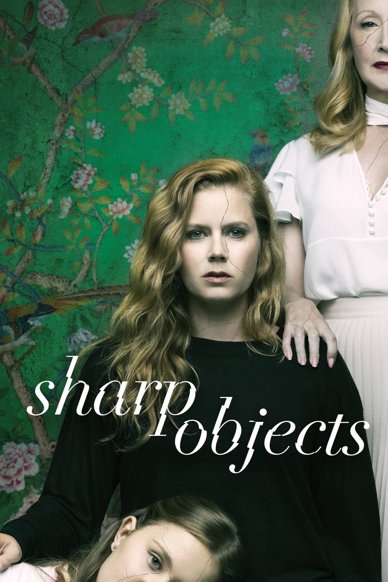 Sharp Objects (2018) — affiche série et bande-annonce