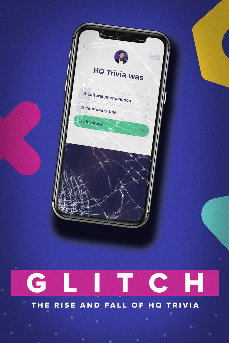 Glitch: The Rise & Fall of HQ Trivia (2023) — affiche film et bande-annonce