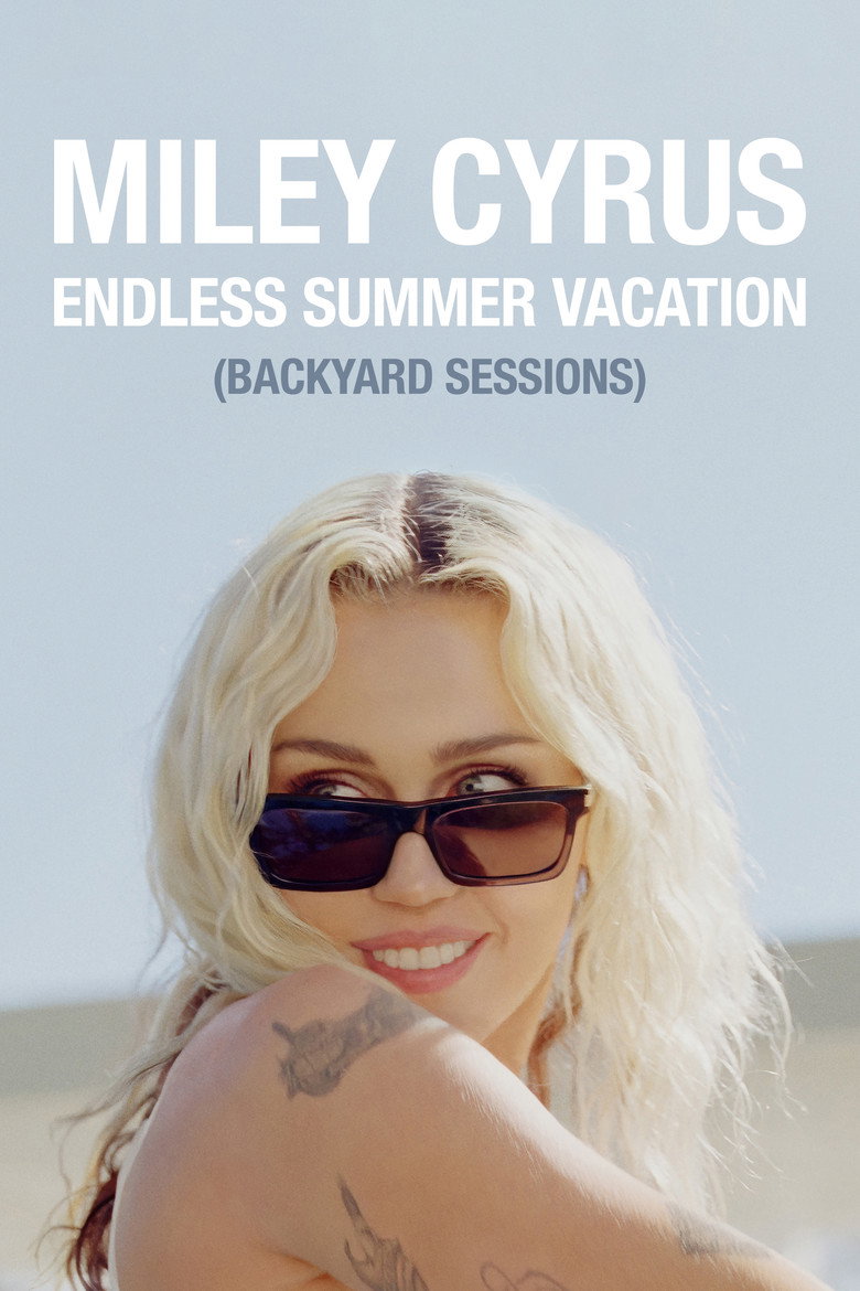 Miley Cyrus: Endless Summer Vacation (Backyard Sessions) (2023) — affiche film