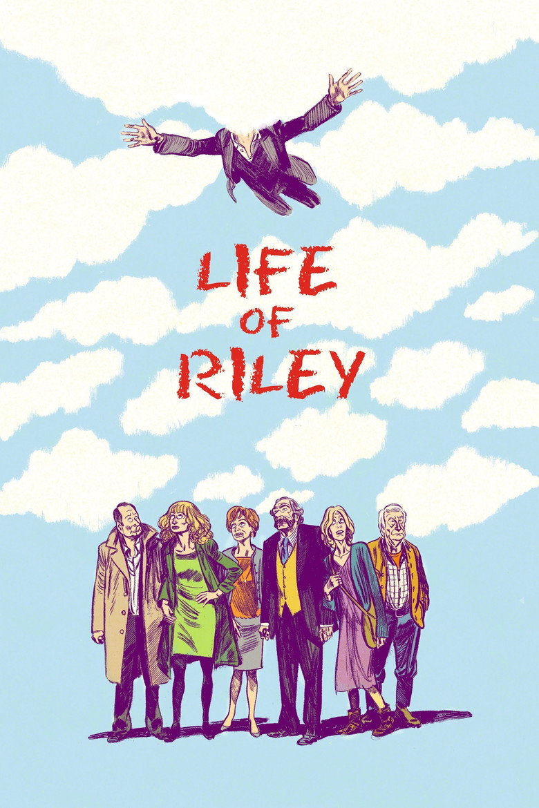 Life of Riley (2014) — affiche film et bande-annonce