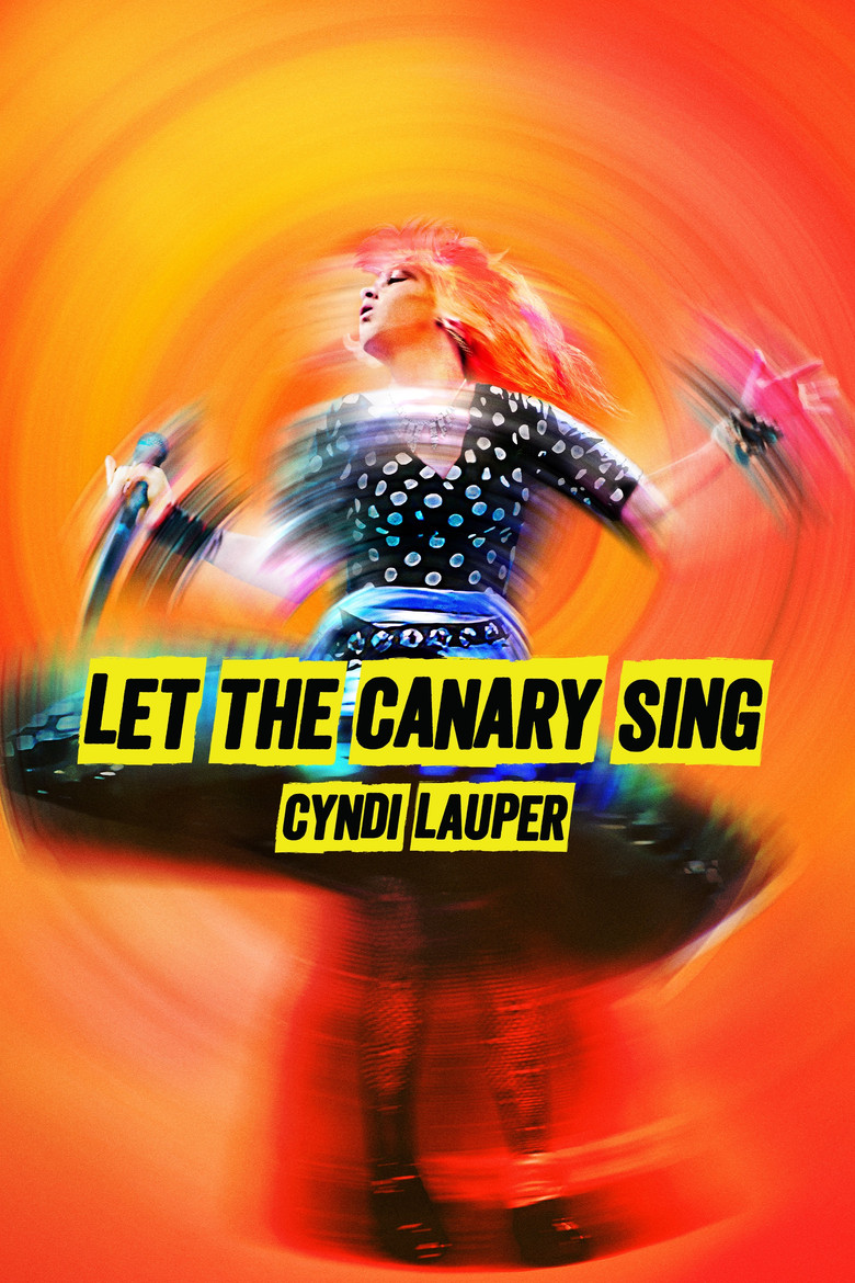 Cyndi Lauper: Let the Canary Sing (2023) — affiche film et bande-annonce