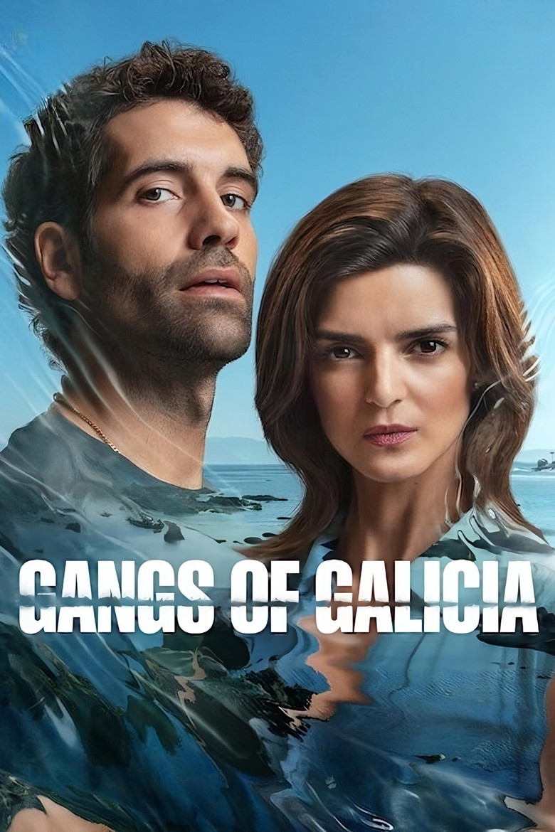 Gangs of Galicia (2024) — affiche série et bande-annonce