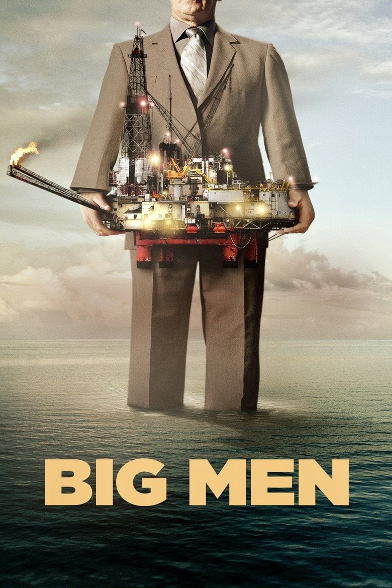 Big Men (2013) — affiche film et bande-annonce