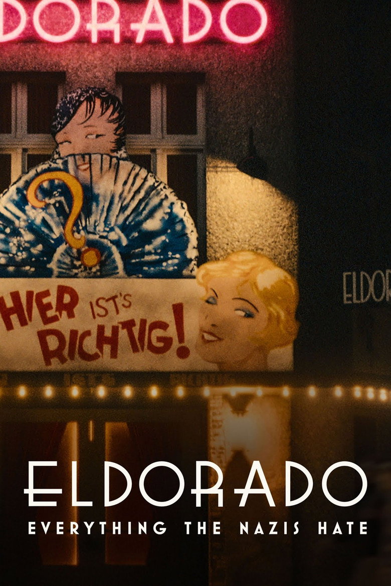 Eldorado: Everything the Nazis Hate (2023) — affiche film et bande-annonce