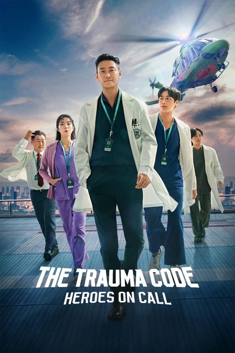 The Trauma Code: Heroes on Call (2025) — affiche série et bande-annonce