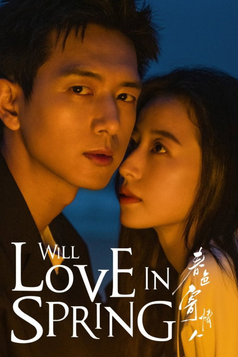 Will Love in Spring (2024) — affiche série