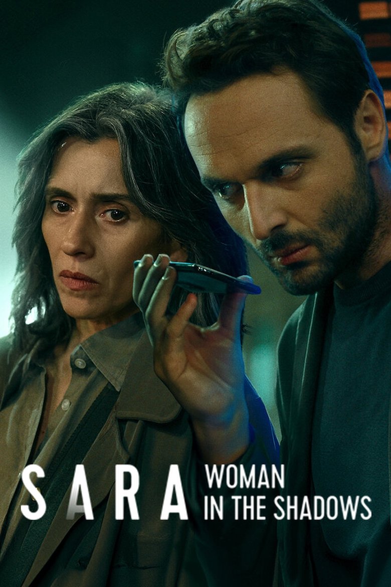 Sara: Woman in the Shadows (2025) — affiche série et bande-annonce