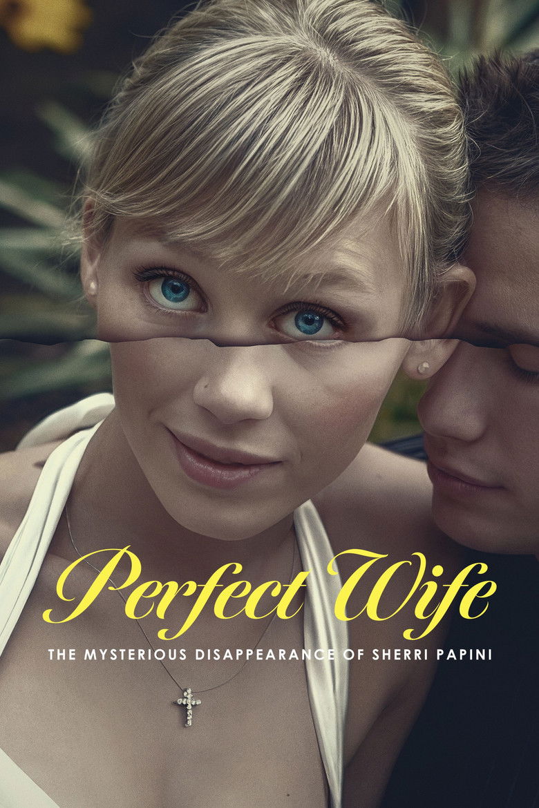 Perfect Wife: The Mysterious Disappearance of Sherri Papini (2024) — affiche série et bande-annonce