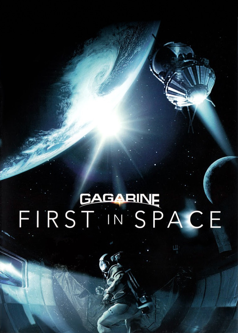 Gagarin. Pervyy v kosmose (2013) — affiche film et bande-annonce