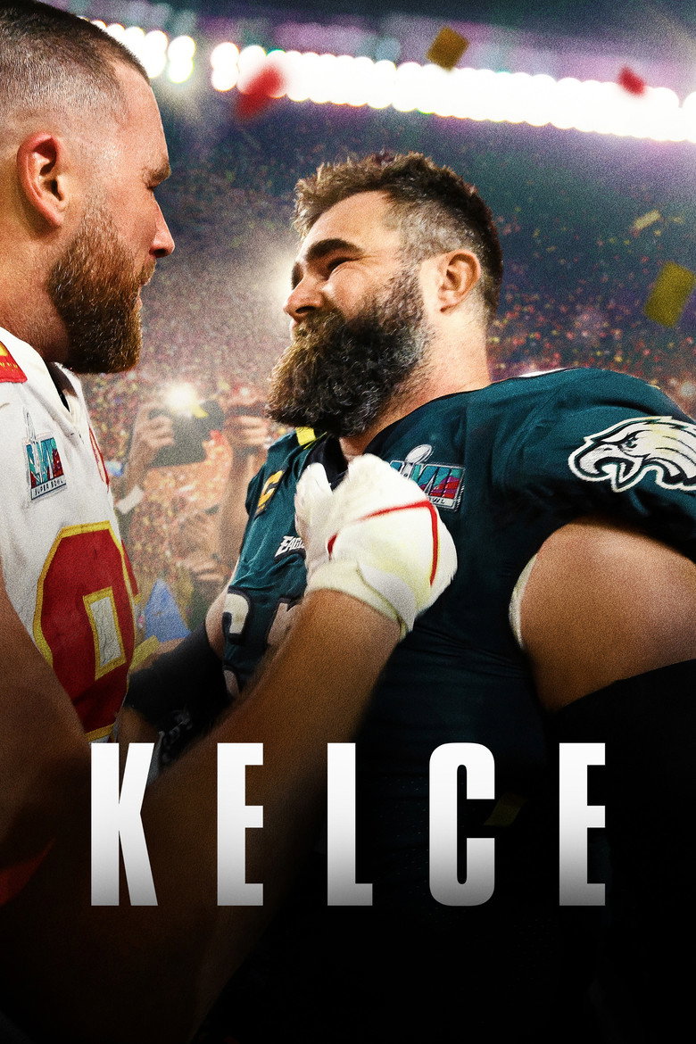 Kelce (2023) — affiche film et bande-annonce