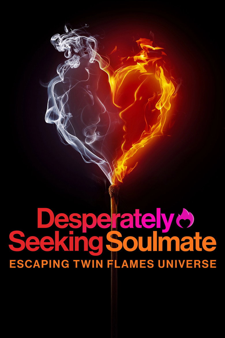 Desperately Seeking Soulmate: Escaping Twin Flames Universe (2023) — affiche série et bande-annonce