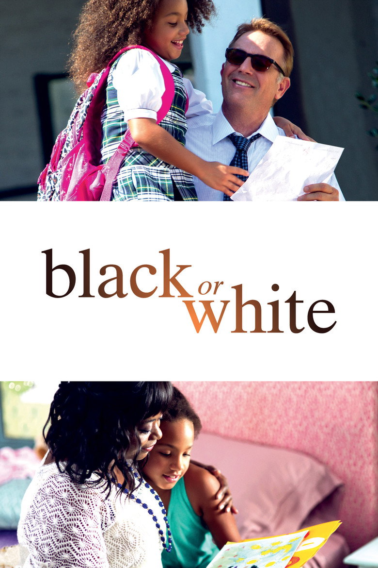 Black or White (2014) — affiche film et bande-annonce