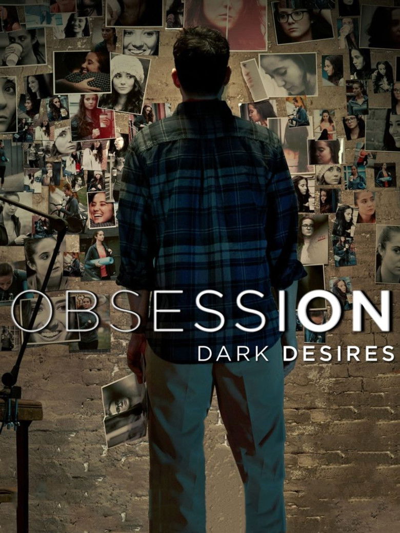 Obsession: Dark Desires (2013) — affiche série