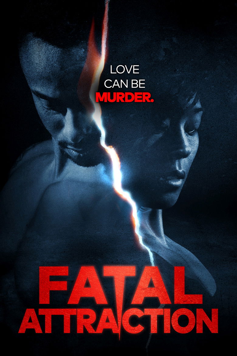 Fatal Attraction (2013) — affiche série et bande-annonce