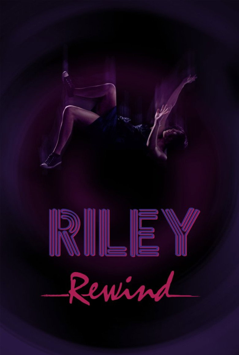 Riley Rewind (2013) — affiche série