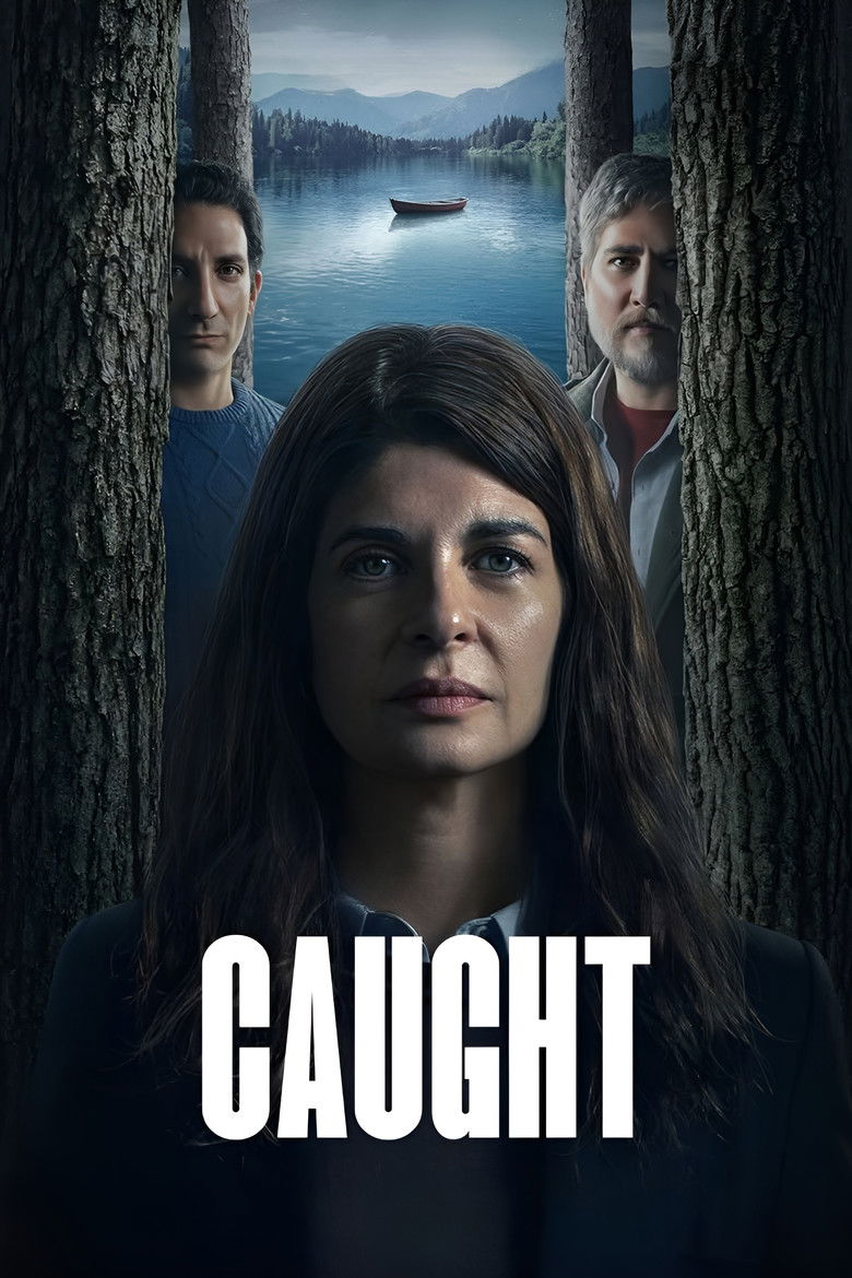 Caught (2025) — affiche série et bande-annonce