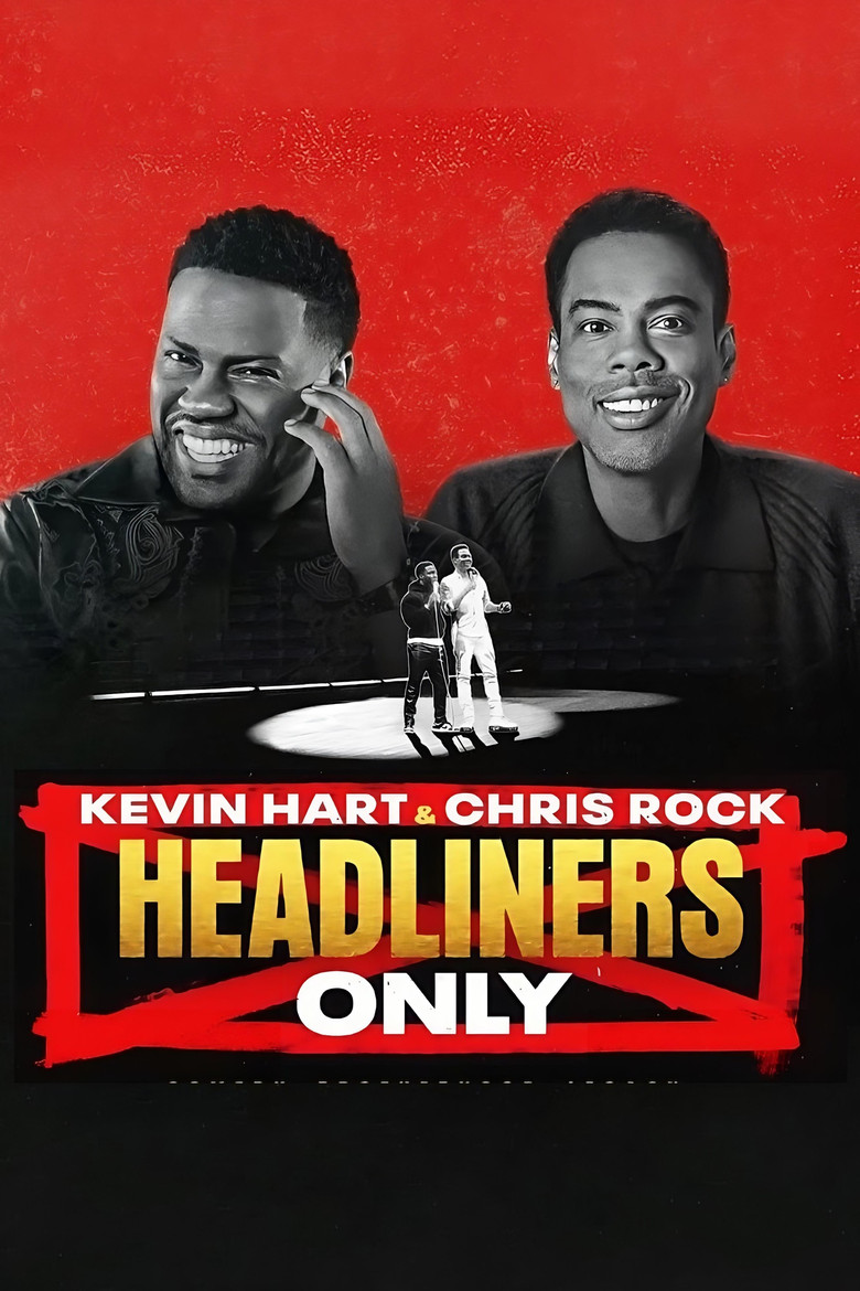 Kevin Hart & Chris Rock: Headliners Only (2023) — affiche film et bande-annonce