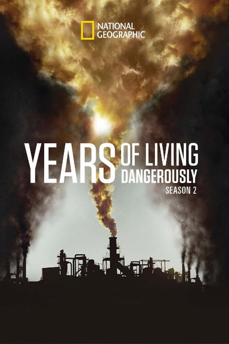 Years of Living Dangerously (2014) — affiche série