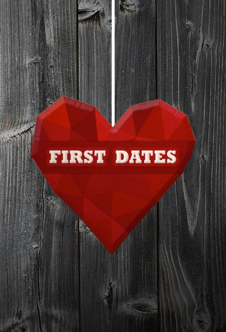 First Dates (2013) — affiche série et bande-annonce