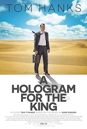 A Hologram for the King (2016) — affiche film et bande-annonce