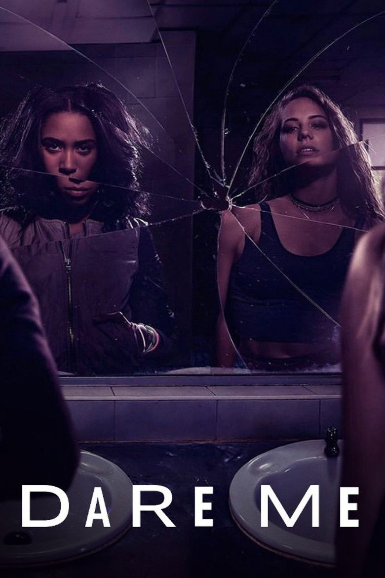Dare Me (2019) — affiche série et bande-annonce