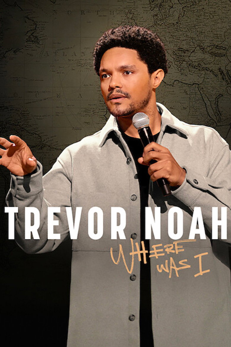 Trevor Noah: Where Was I (2023) — affiche film et bande-annonce