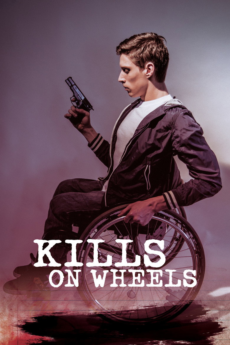 Kills On Wheels (2016) — affiche film et bande-annonce