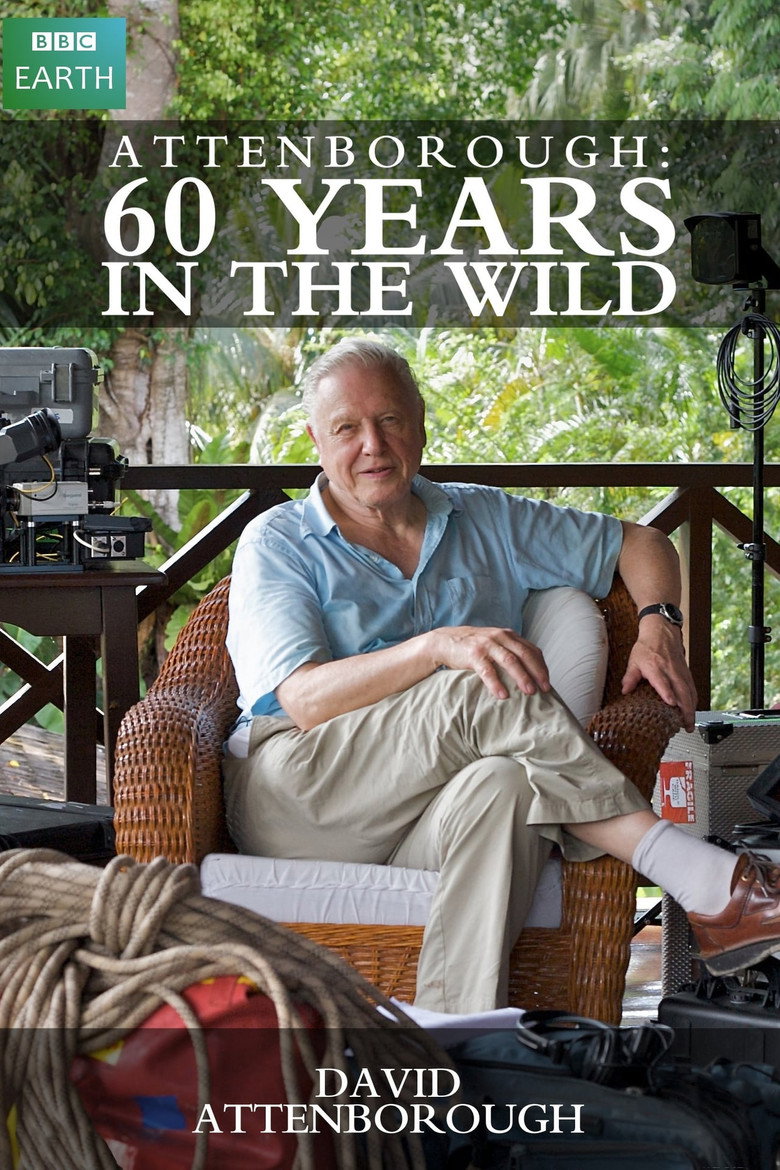 Attenborough: 60 Years in the Wild (2012) — affiche série et bande-annonce