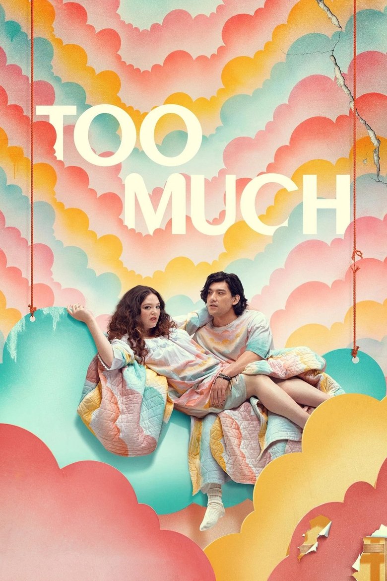 Too Much (2025) — affiche série et bande-annonce