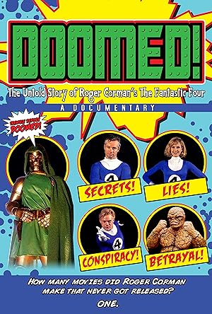 Doomed: The Untold Story of Roger Corman's the Fantastic Four (2015) — affiche film et bande-annonce
