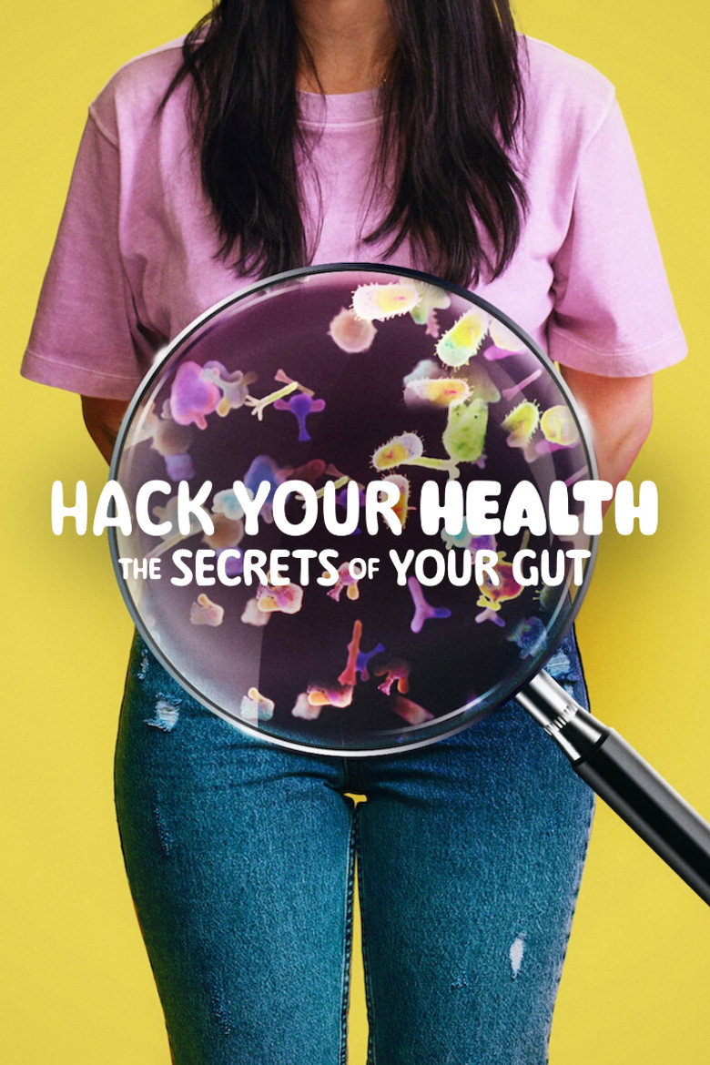 Hack Your Health: The Secrets of Your Gut (2024) — affiche film et bande-annonce