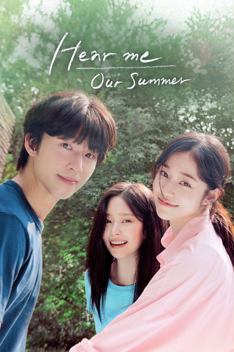 Hear Me: Our Summer (2024) — affiche film et bande-annonce