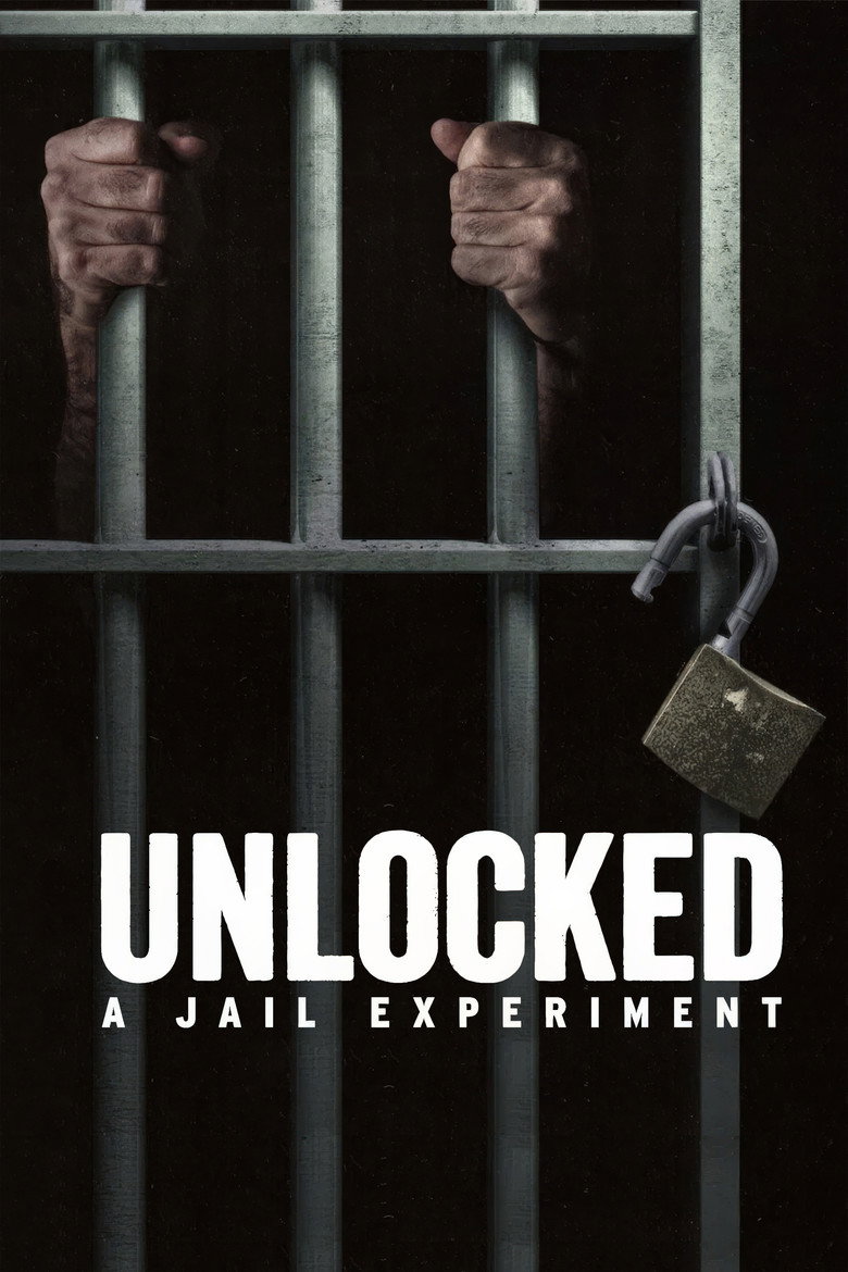 Unlocked: A Jail Experiment (2024) — affiche série et bande-annonce