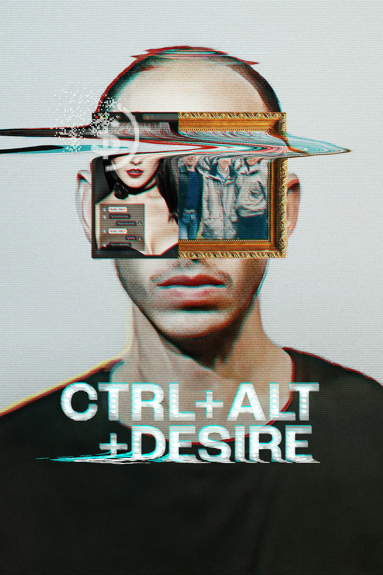 Ctrl+Alt+Desire (2024) — affiche série et bande-annonce