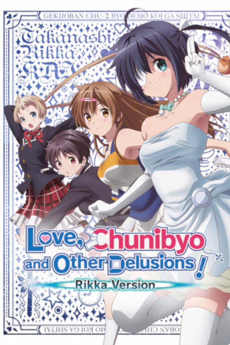 Love, Chunibyo & Other Delusions the Movie: Rikka Takanashi Revision (2013) — affiche film et bande-annonce