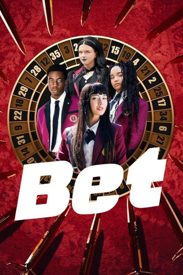 Bet (2025) — affiche série et bande-annonce