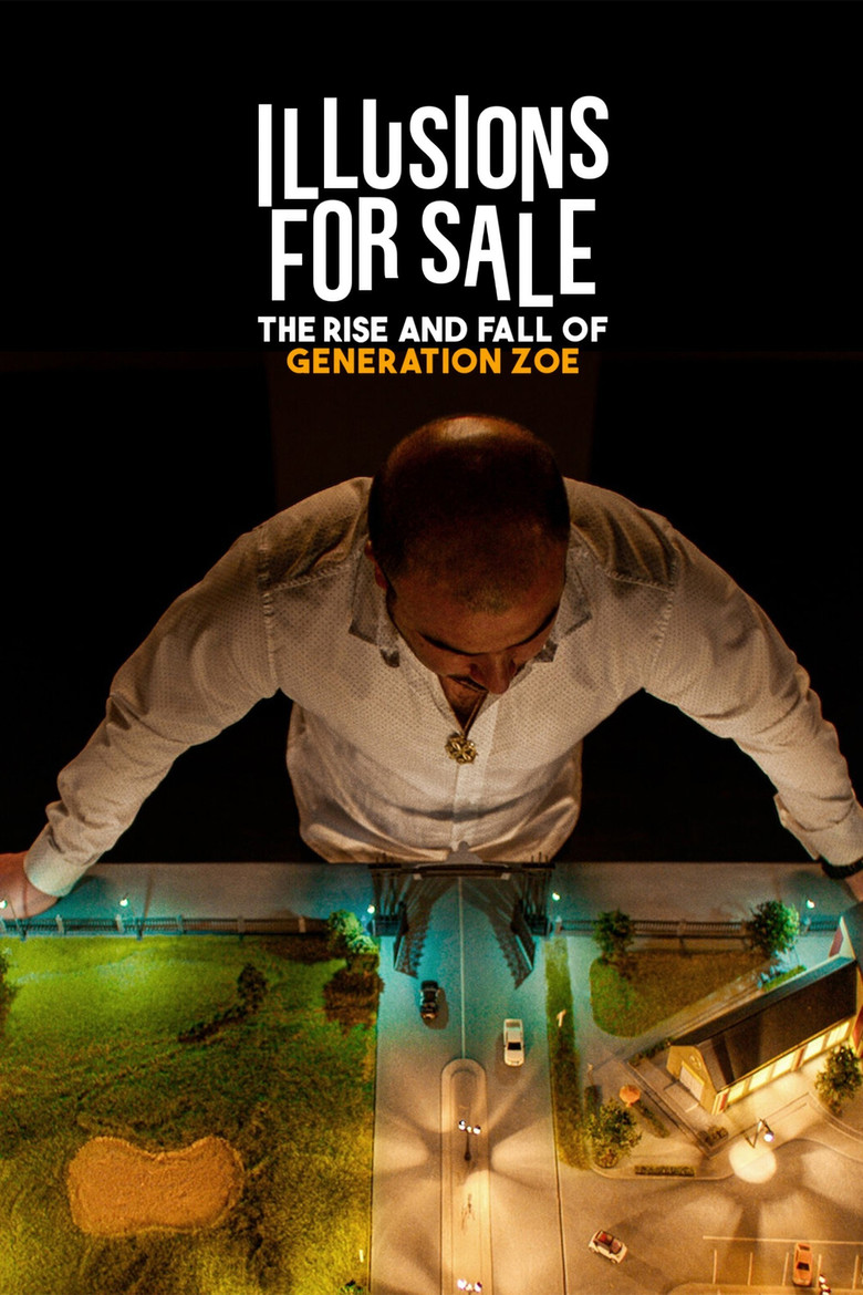 Illusions for Sale: The Rise and Fall of Generation Zoe (2024) — affiche film et bande-annonce