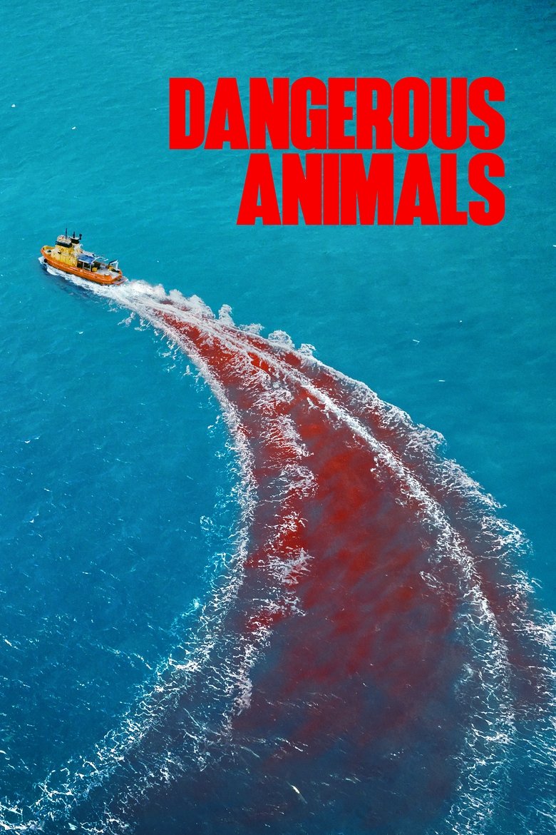 Dangerous Animals (2025) — affiche film et bande-annonce