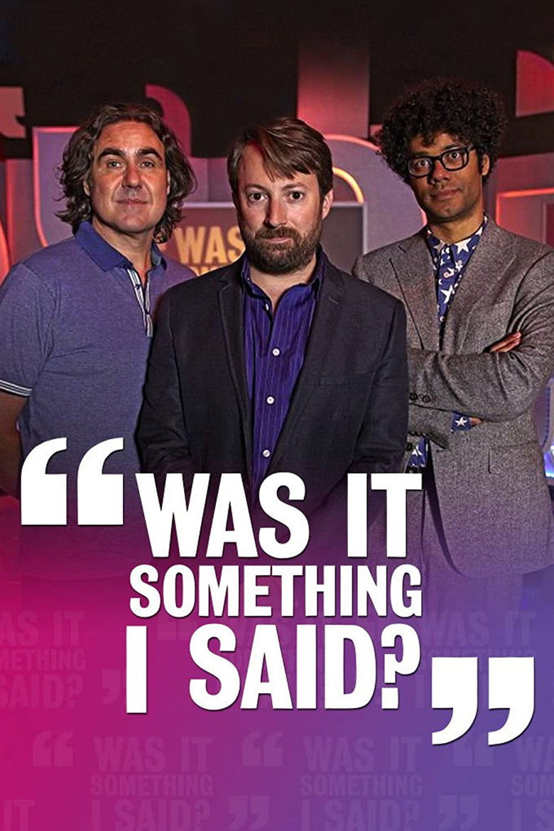 Was It Something I Said? (2013) — affiche série